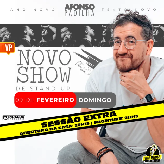 LOTE ESPECIAL SESSAO EXTRA:: Afonso Padilha VP 09.Fev 20h15