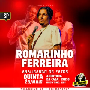 Romarinho Ferreira  SP 29.Mai 19h30