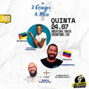Dois Gringos e Meio ABC 24.Jul 19h30