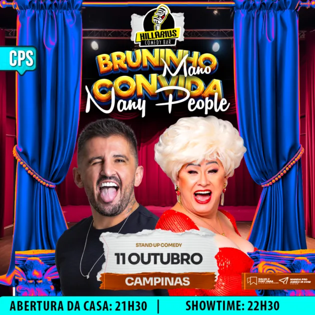 Bruninho Mano e Nany People Campinas 11.Out 21h30