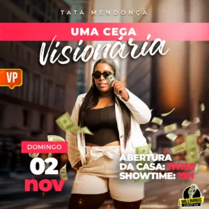 Tata Mendonça  VP 02.Nov 19h30