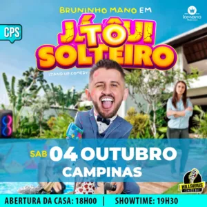 Bruninho Mano Campinas 04.Out 18h00