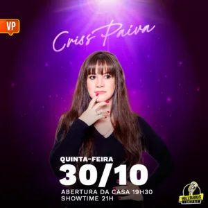Criss Paiva  VP 30.Out 19h30