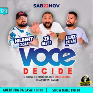 Ze Neves, Kilbert Cesar e Luiz Paixão Campinas 22.Nov 18h00