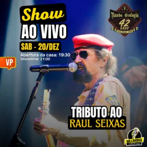 Tributo a Raul Seixas VP 20.Dez 19h30