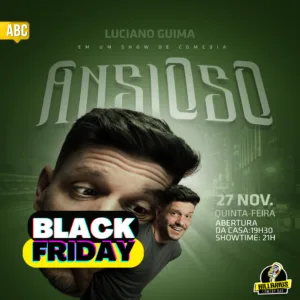 Blackfriday:: Luciano Guima ABC 27.Nov 19h30