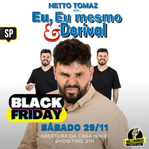 Black Friday:: Netto Tomaz SP 29.Nov 19h30