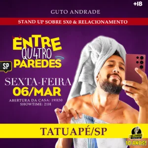 Guto Andradde SP 06.Mar 19h30