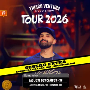 SESSAO EXTRA:: Thiago Ventura VP 10.Fev 18h