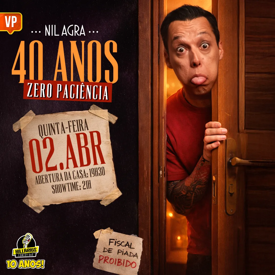 INGRESSO EM DOBRO:: Nil Agra VP 02.Abr 19h30