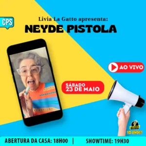 Neyde Pistol Ao Vivo Campinas 23.Mai 18h00