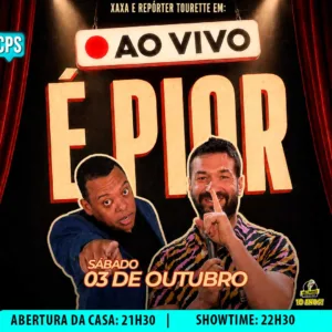 Xaxa e Reporter Tourette Campinas 03.Out 21h30